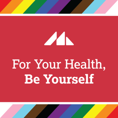 Social post graphic example: PRIDE For your health, Be yourself.